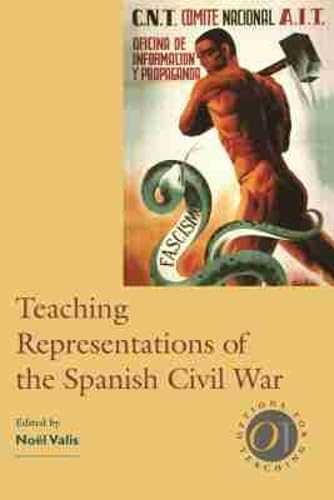 Teaching Representations of the Spanish Civil War (Options for Teaching)      Hardcover – April 15, 2007