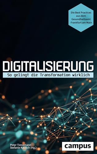 Digitalisierung: So gelingt die Transformation wirklich – Die Best Practices aus dem Gesundheitsamt Frankfurt am Main