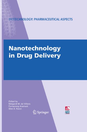 Nanotechnology in Drug Delivery (Biotechnology: Pharmaceutical Aspects) Nanotechnology in Drug Delivery (Biotechnology: Pharmaceutical Aspects)
