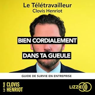 Couverture de Bien cordialement: Dans ta gueule