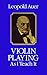 Violin Playing As I Teach It (Dover Books On Music: Violin)