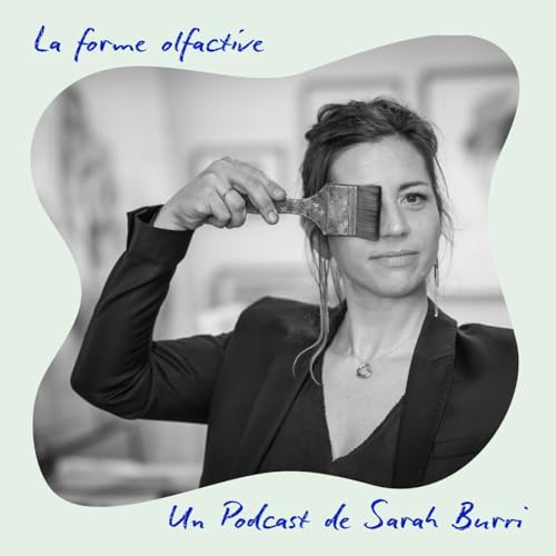 Catherine Duch&ecirc;ne, la peinture et le parfum