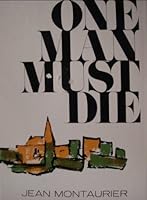 One man must die B0007DQ7PC Book Cover