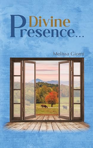 Divine Presence... (The Divine Series)