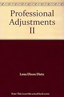 Professional Adjustments II B000RV3QMQ Book Cover