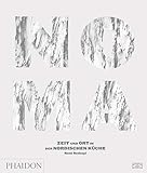  NOMA: Zeit und Ort in der Nordischen Küche