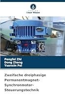 Zweifache dreiphasige Permanentmagnet-Synchronmotor-Steuerungstechnik 620923805X Book Cover