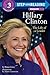 Hillary Clinton: The Life of a Leader (Step into Reading)