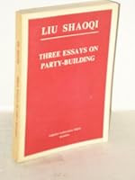 Three Essays on Party-Building B000MD3EV2 Book Cover