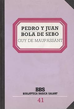 Paperback Pedro y Juan; Bola de sebo [Castillian] Book