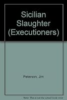 Sicilian Slaughter (The Executioner, #16) (Mack Bolan) 1558171754 Book Cover