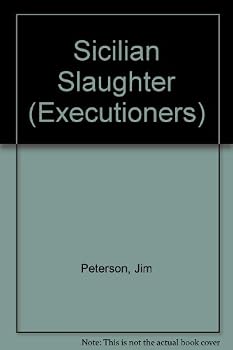 Sicilian Slaughter (The Executioner, #16) (Mack Bolan) - Book #16 of the Executioner
