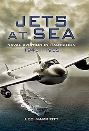 Jets at Sea: Naval Aviation in Transition 1945-55: Naval Aviation in Transition 1945-1955 book cover