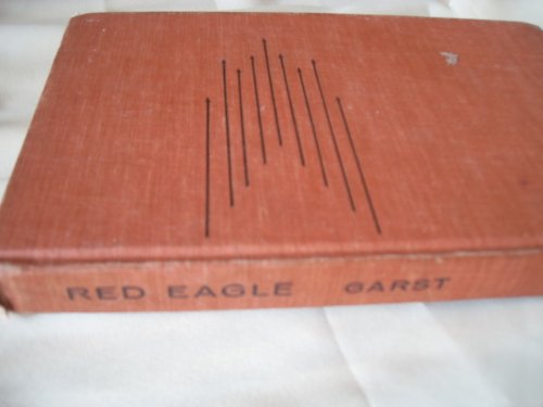 Red Eagle: A Story of the Sioux Indians B0007E1S28 Book Cover