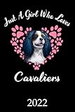 cavalier king charles pedigree  Just A Girl Who Loves Cavaliers 2022: Monthly Weekly Daily Planner  Cute Cavalier King Charles Spaniel Dogs Planner  Dated Week Day Month Calendar ... For School Family Work & Sports 140 Sites 6x9