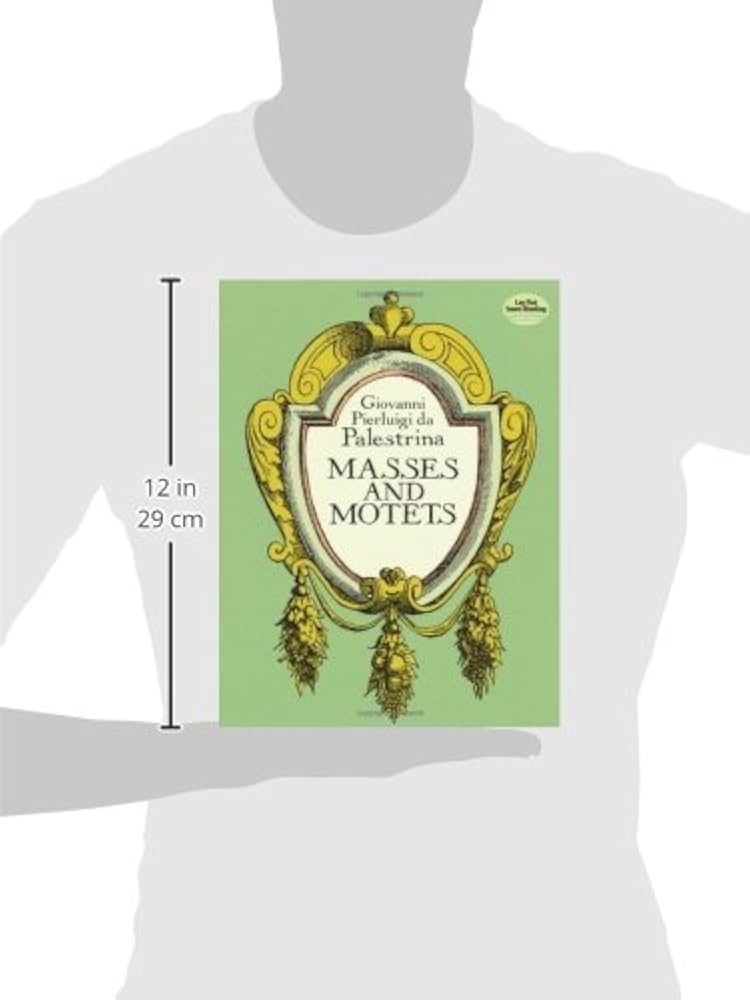 Masses and Motets: Palestrina, Giovanni Pierluigi da