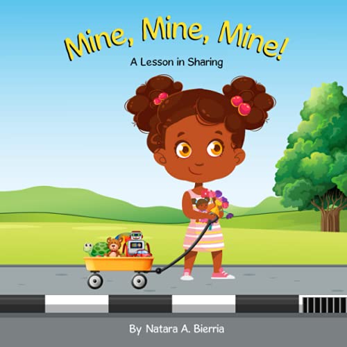 Mine, Mine, Mine!: A Lesson in Sharing