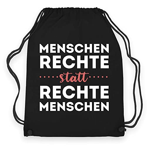wowshirt Turnbeutel Gymsack Menschenrechte Statt Rechte Menschen Gegen Rassismus Anti Nazis Politisches Statement, Farbe:Black Black