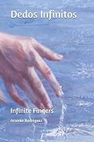 Dedos Infinitos: Infinite Fingers 107686533X Book Cover