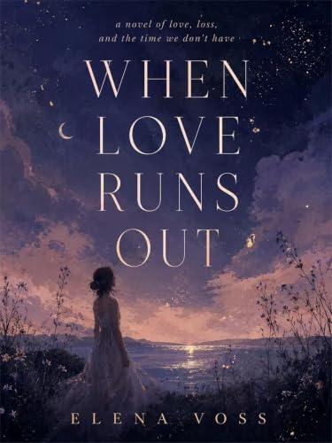When Love Runs Out (English Edition)