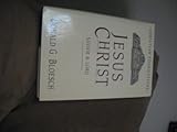 Jesus Christ: Savior and Lord (Christian Foundations)