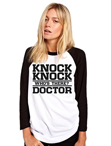 HotScamp Knock Knock Who's There? Doctor Women's Baseball Top - White/Black Large