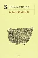 La gallina volante 354860336X Book Cover