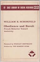 Obedience and Revolt: French Behaviour to Authority (SAGE Library of Social Research) 0803905165 Book Cover