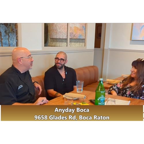 Chef Ali of Anyday Boca is "Who's at The Chef's Table with Chef Dan", hosted by Chef Dan & Doris WithaD