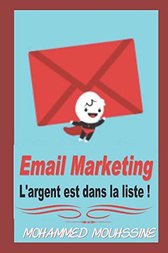Email Marketing: L'argent est dans la liste !