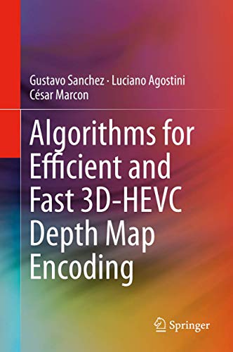 Algorithms for Efficient and Fast 3D-HEVC Depth Map Encoding view 2