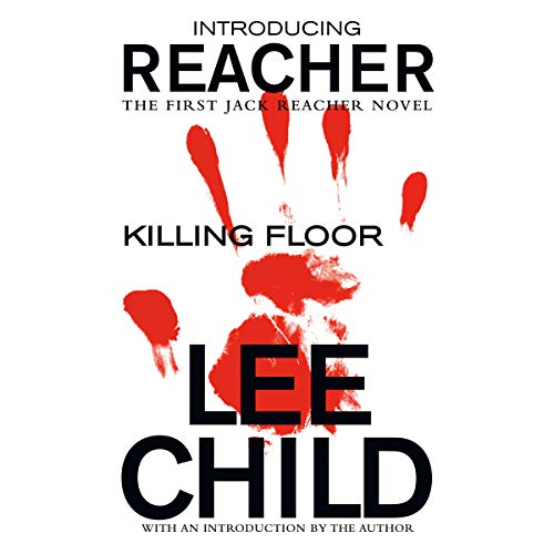 Killing Floor: Jack Reacher, Book 1