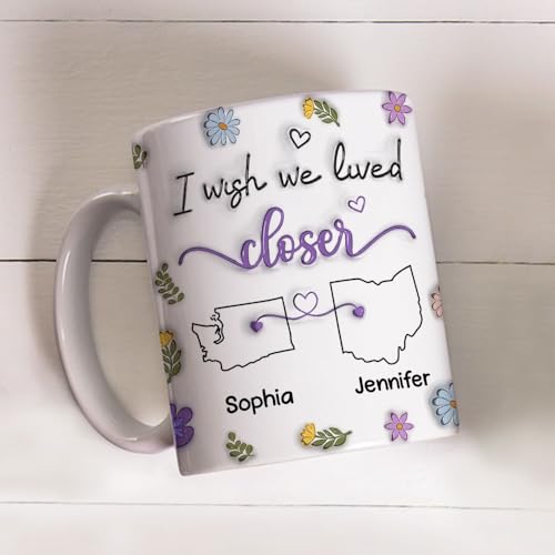 I-Wish-We-Lived-Closer-Mug-Bestie-Personalized-Custom-3D-Printed-Cup-Long-Distance-Friendship-Mug-for-Friends-BFF-Sisters-Custom-State-to-State-Gift-for-Best-Friends