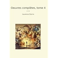 Oeuvres compl&egrave;tes, tome 4