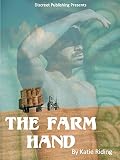 The Farm Hand: MM, first time gay, farm, short erotica, straight to gay, older/younger (English Edition)