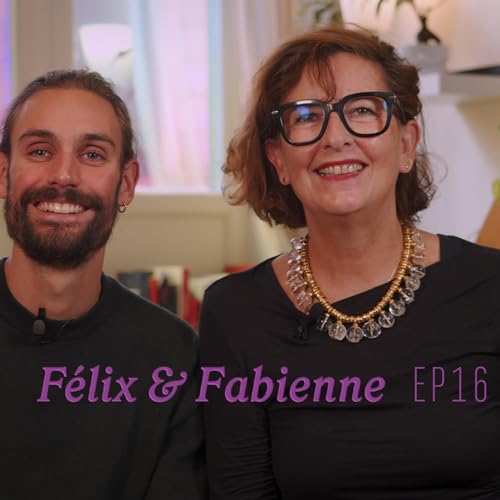 LOVS #16 - F&Eacute;LIX & FABIENNE // N&eacute; d'un don anonyme, &eacute;lev&eacute; dans l'amour et la transparence