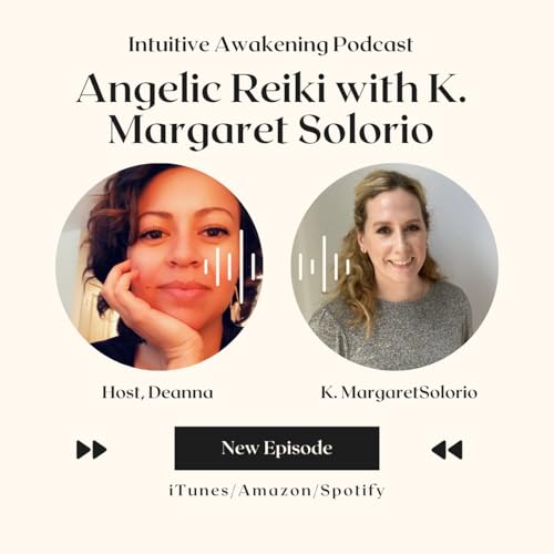 194: Angelic Reiki with K. Margaret Solorio Podcast Por  arte de portada