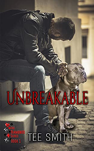 Unbreakable (The Diamonds Book 1) by [Tee Smith]
