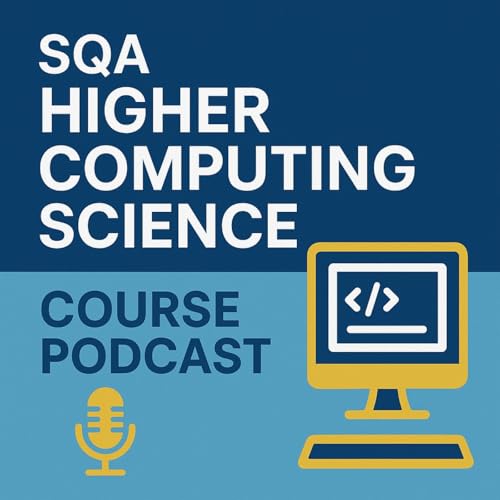 『Higher Computing Science Course Coverage Podcasts』のカバーアート