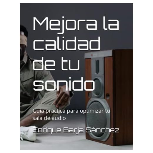 Mejora la calidad de tu sonido: Guía práctica para optimizar tu sala de audio