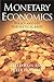 Monetary Economics: Policy and its Theoretical Basis