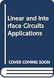 Linear and Interface Circuits Applications (Texas Instruments electronics series)