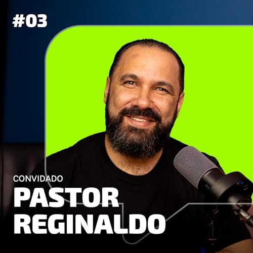 Epis&oacute;dio 03 - O Chamado ft. Pr. Reginaldo Amaral | Fire House Cast