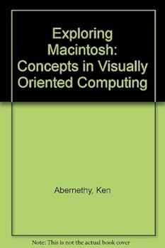 Paperback Exploring Macintosh: Concepts in Visually Oriented Computing Book