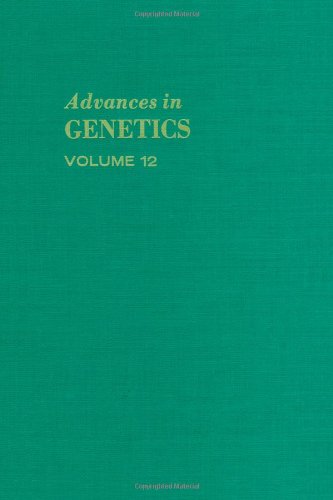 ADVANCES IN GENETICS VOLUME 12, Volume 12: Unknown, Author ...