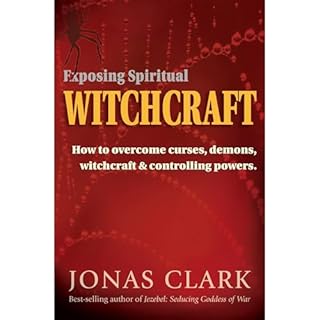Exposing Spiritual Witchcraft Audiolibro Por Jonas Clark arte de portada