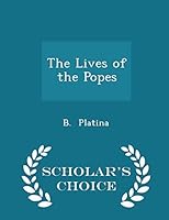The lives of the popes 1298307171 Book Cover