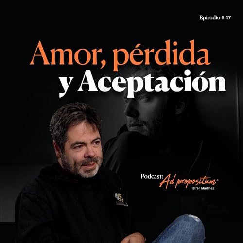 Amor, p&eacute;rdida y aceptaci&oacute;n