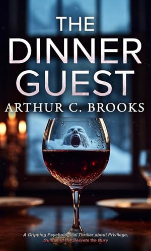 Image of THE DINNER GUEST: A Gripping Psychological Thriller about Privilege, Guilt, and the Secrets We Bury