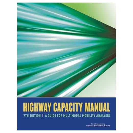 Highway Capacity Manual 7th Edition: A Guide for Multimodal Mobility Analysis (Nchrp Report)